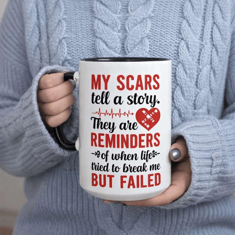 Tailorly Black Accent 11 oz Mug - my scars a story reminders of to break me but failed 11oz printed ceramic mug coffee mug with print mug