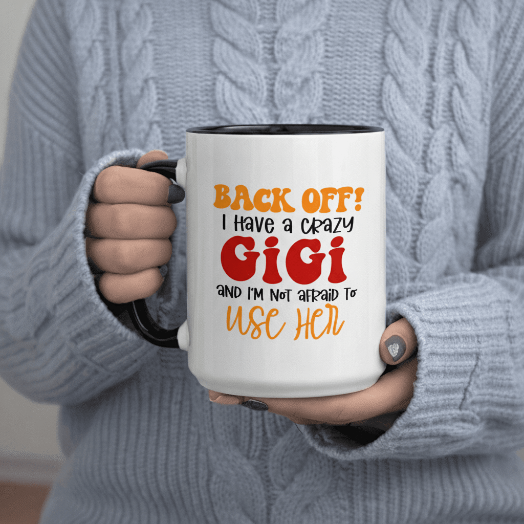 Tailorly Black Accent 11 oz Mug - Back ! I Have a Crazy and I'm Her