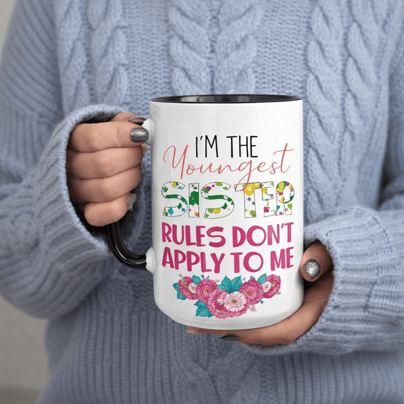 Tailorly Black Accent 11 oz Mug - im the sister rules dont apply to me