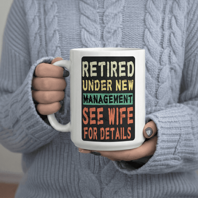 Tailorly White Ceramic 11 oz Mug - See Wife for Details Funny Retirement Gift