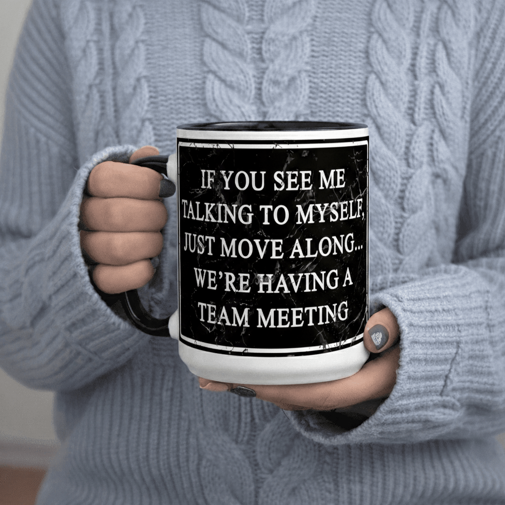 Tailorly Black Accent 11 oz Mug - Having A Team Meeting text