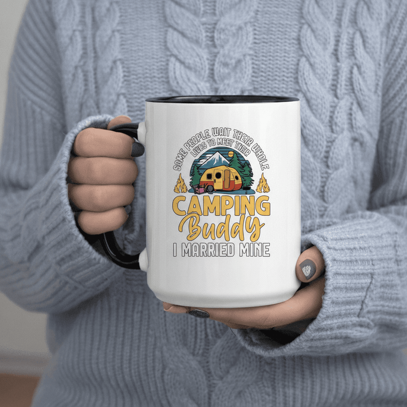 Tailorly Black Accent 11 oz Mug - Camping Buddy I Married Mine Wait Their Whole Lives Their 11Oz Printed Ceramic Mug Coffee Cups Coffee Mug with Print