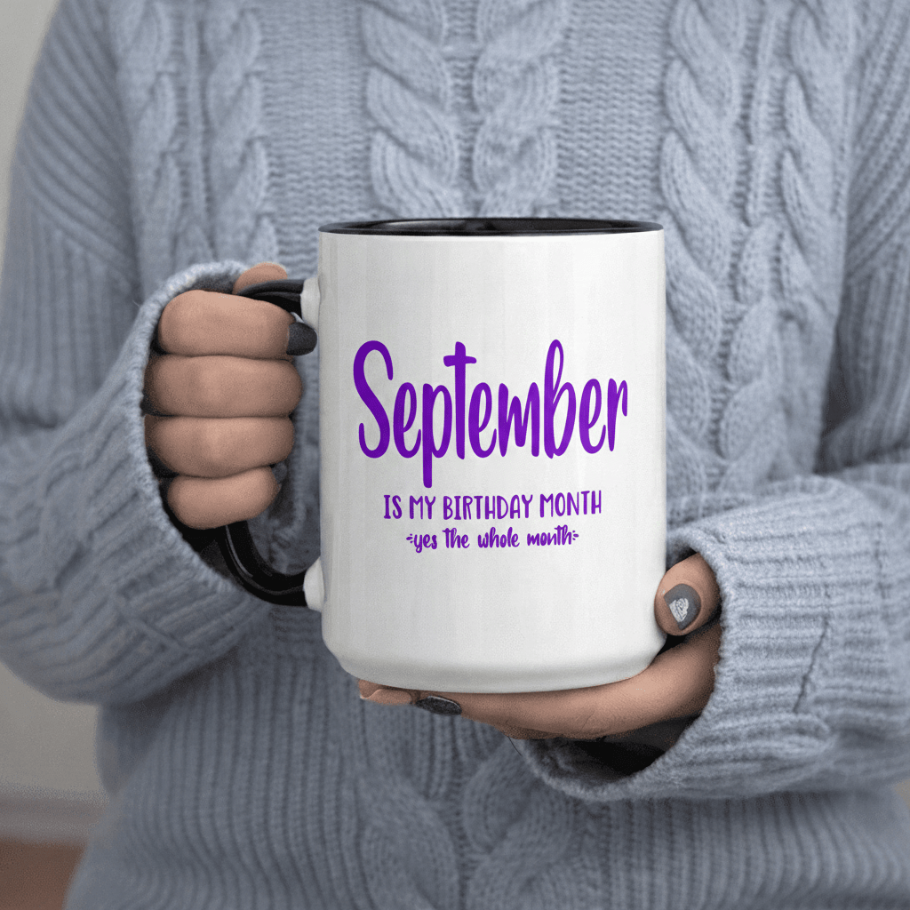 Tailorly Black Accent 11 oz Mug - September Is My Yes The Whole Month