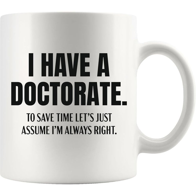 Tailorly White Ceramic 11 oz Mug - i have a to avoid lets just assume im right funny graduation gift for men women and future students novelty