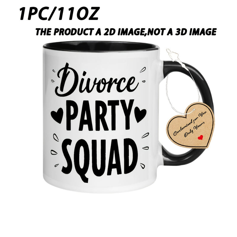 Tailorly Black Accent 11 oz Mug - Divorce Party text