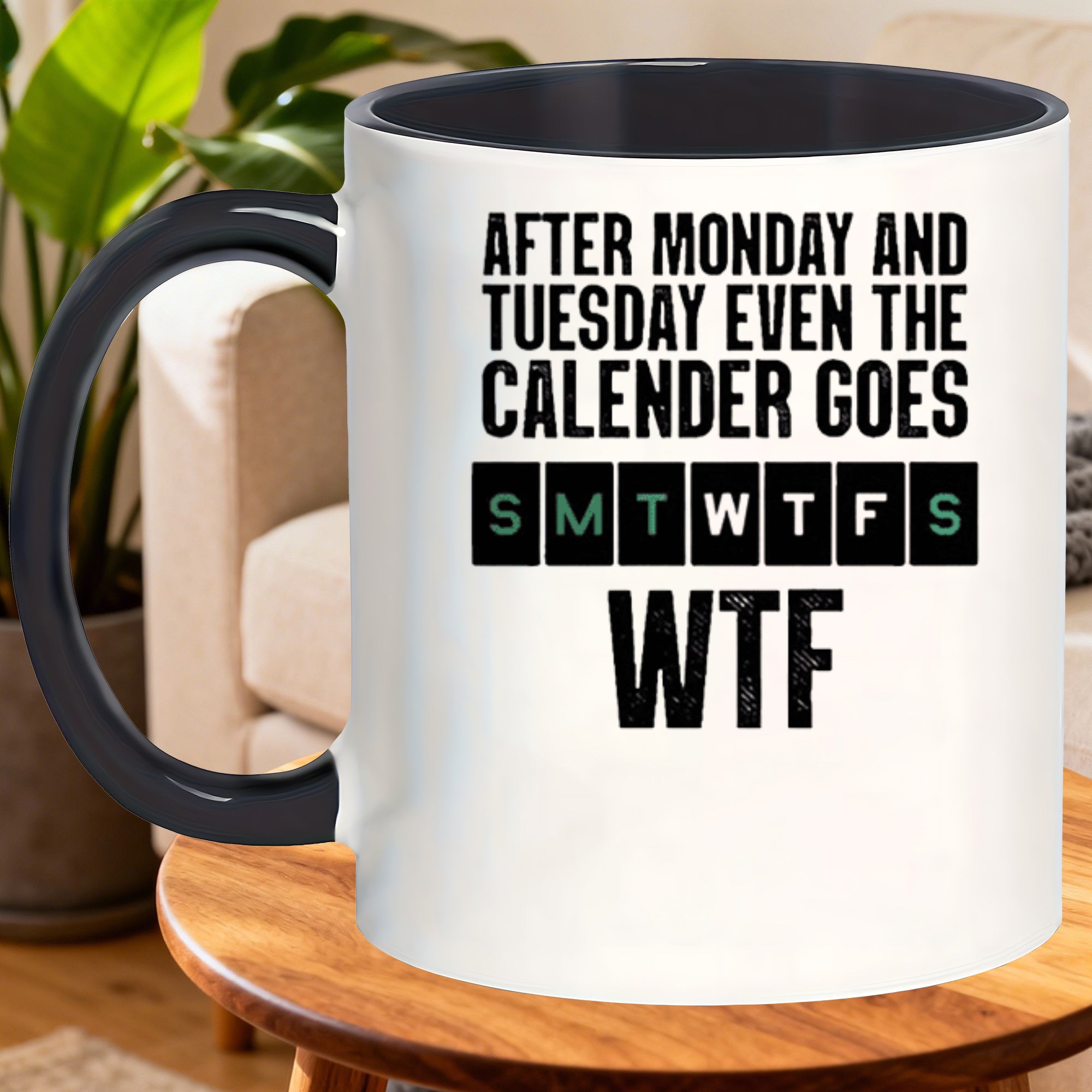 Tailorly Black Accent 11 oz Mug - unique mugs shaped monday and the calendar goes mugs gifts for friends wives lovers and