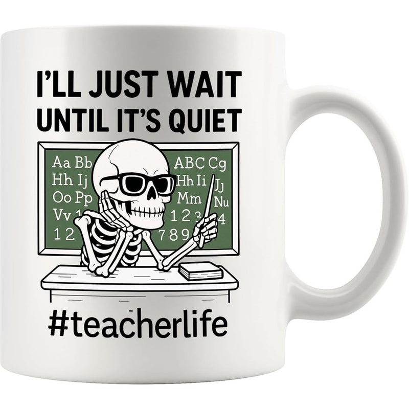 Tailorly White Ceramic 11 oz Mug - i will wait for to for teachers thank you items for students novelty drinkware for the end of the year ceramic
