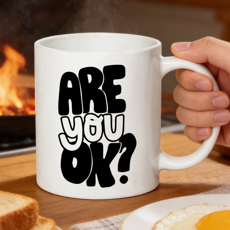 Tailorly White Ceramic 11 oz Mug - are you ok text