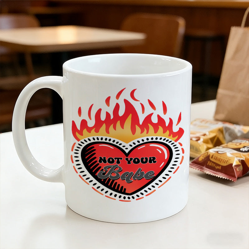 Tailorly White Ceramic 11 oz Mug - not your this humorous text