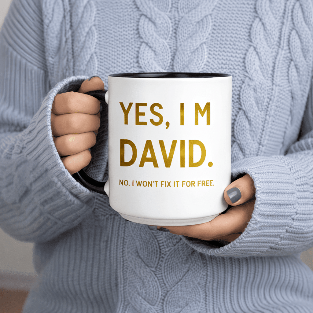 Tailorly Black Accent 11 oz Mug - Yes I'm David No t Fix It for Free