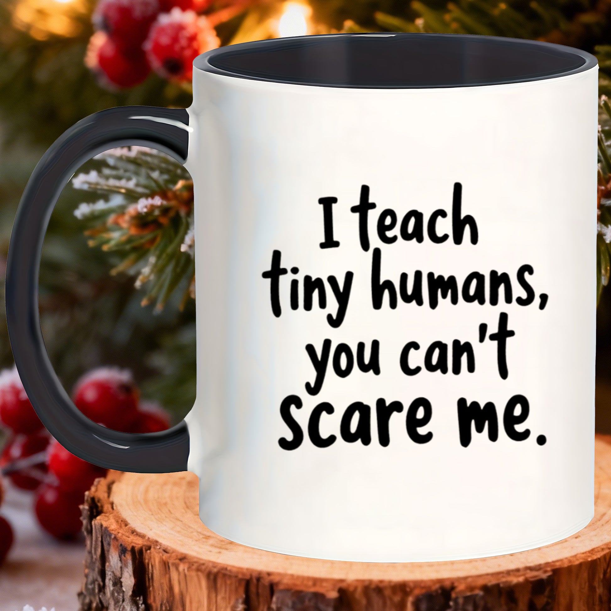 Tailorly Black Accent 11 oz Mug - porcelain gift you cant scare me mugs fitted for birthday punch housewarming water_5d969ad5704f4c57b270adfac3dfe47a